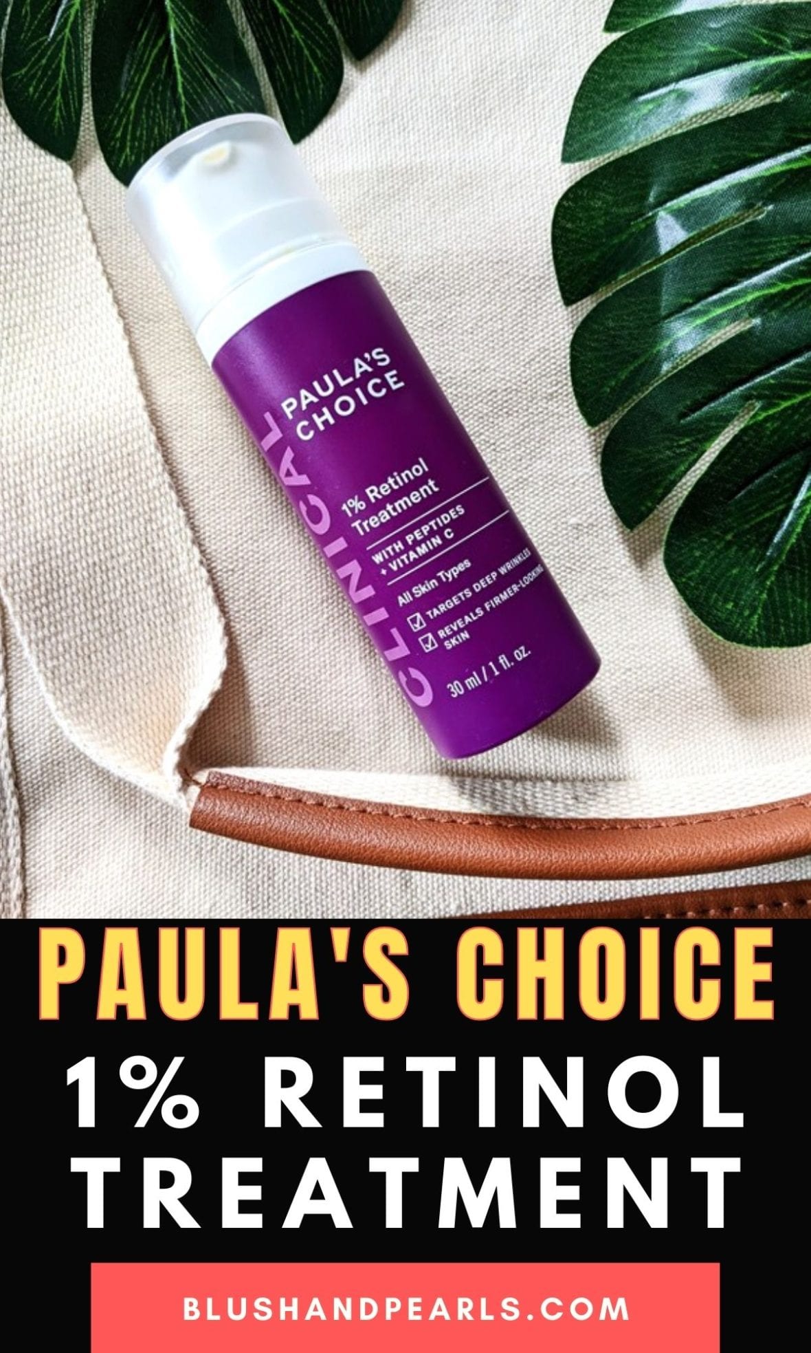 Review Paula S Choice 1 Retinol Treatment