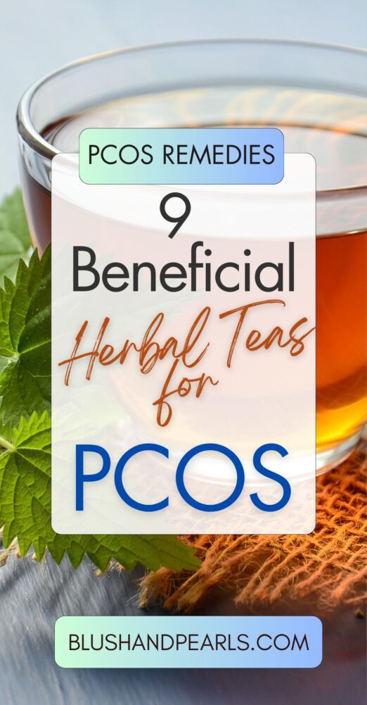 Beneficial Herbal Teas For Pcos Blush Pearls