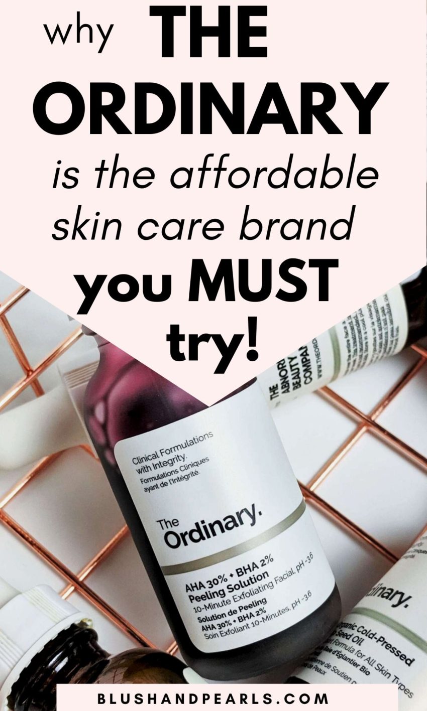 The Ordinary | The Affordable Skin Care Brand You Need to Know About