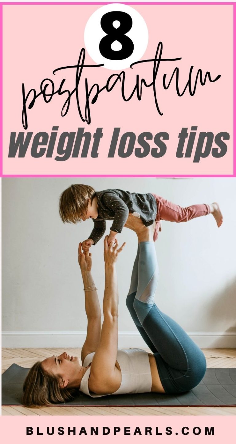 Postpartum Weight Loss Tips - Blush & Pearls