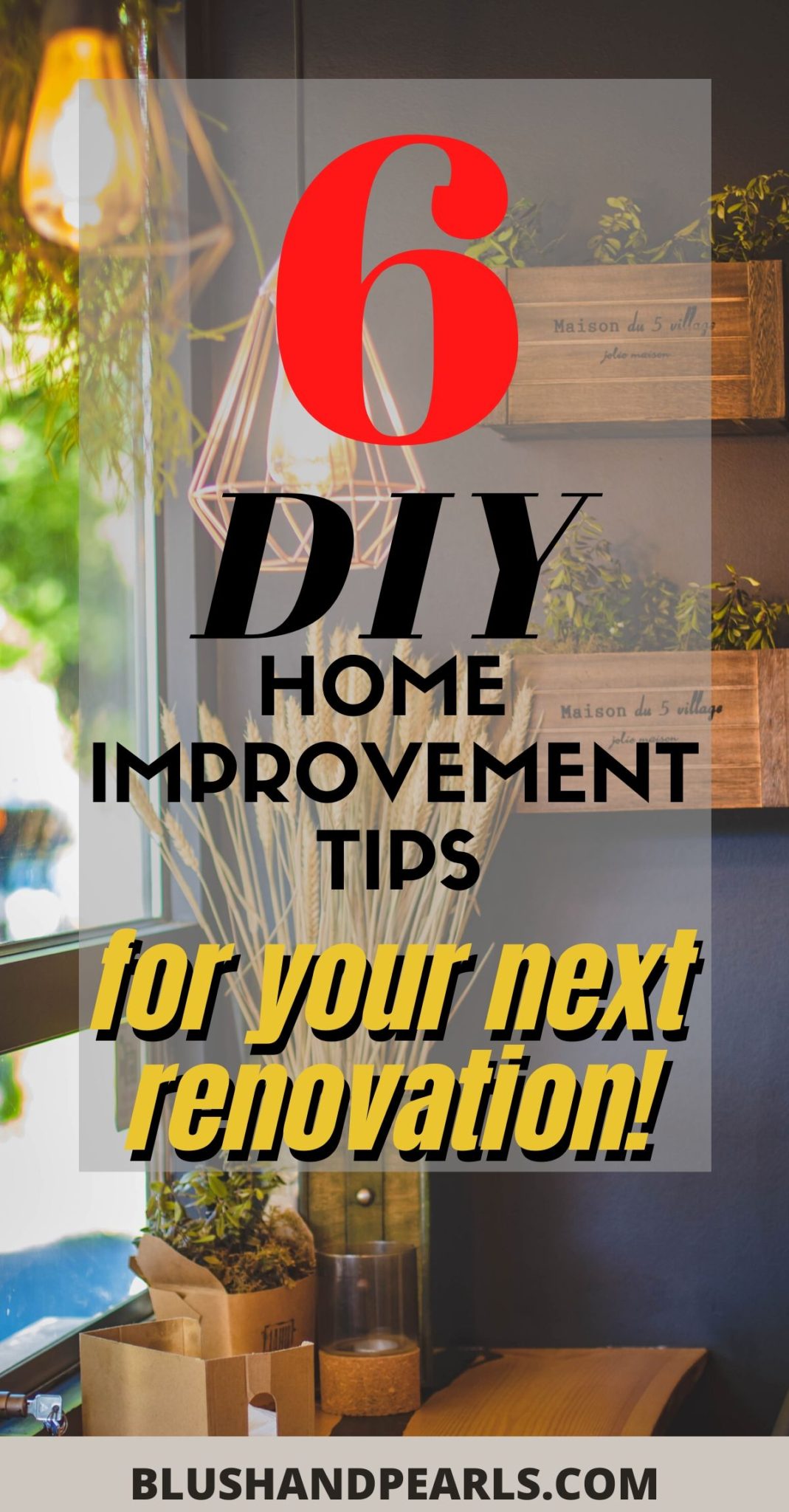 diy home improvement tips Blush & Pearls