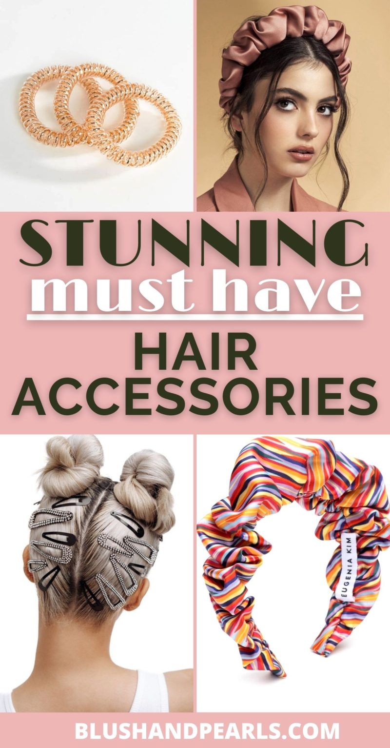 5 Must-Have Hair Accessories For Every Occasion - Blush & Pearls
