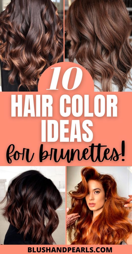 The Most Stunning Fall/Winter Hair Colour Ideas For Brunettes - Blush &  Pearls