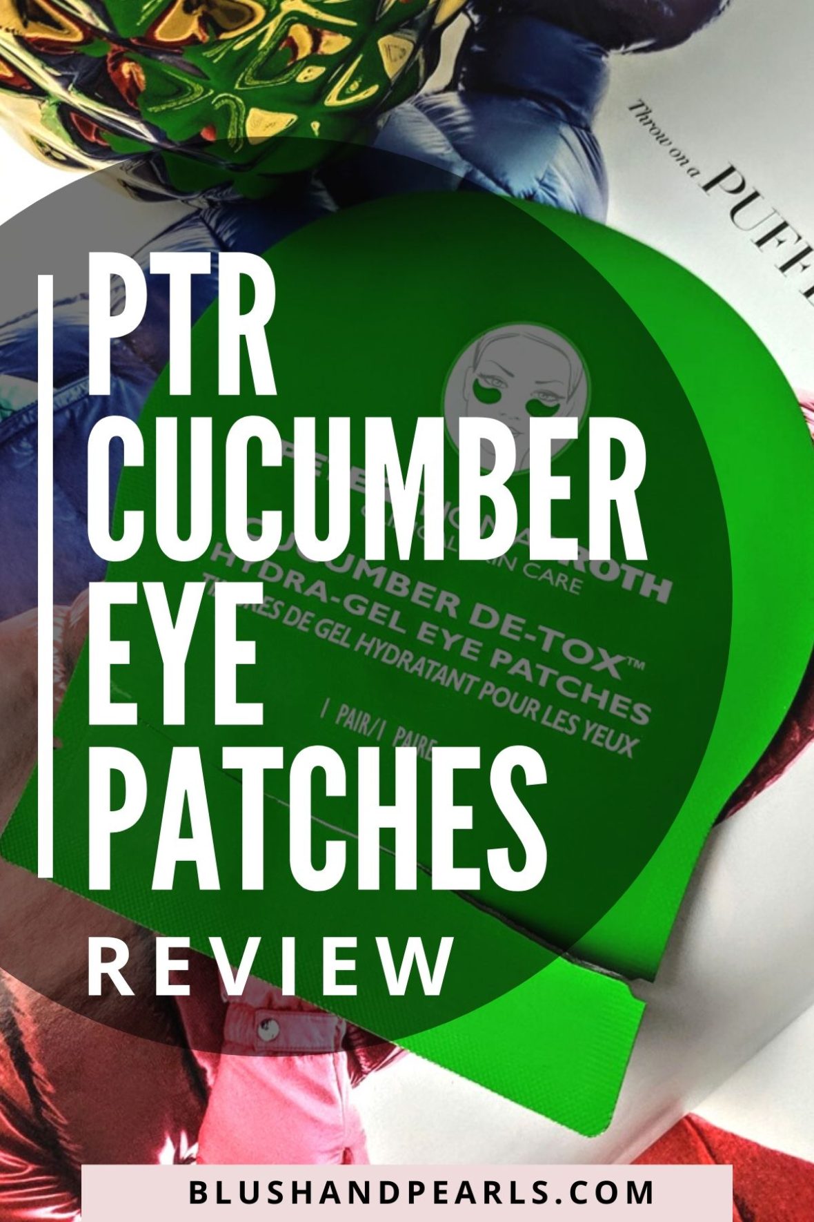 peter thomas roth eye patches for depuffing tired eyes Blush & Pearls