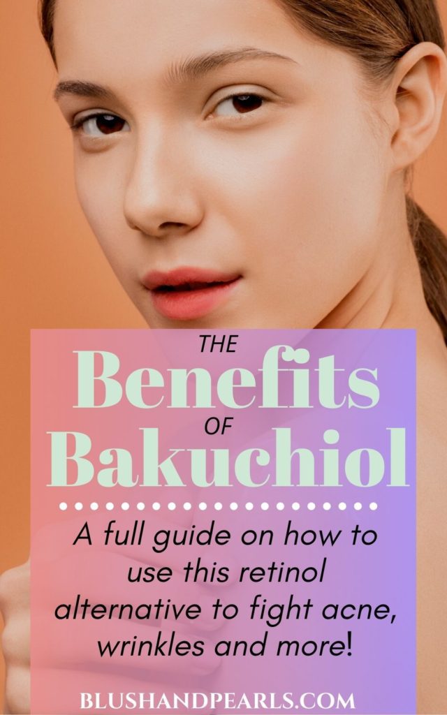 The Benefits Of Bakuchiol + Bakuchiol Serums To Shop Blush & Pearls