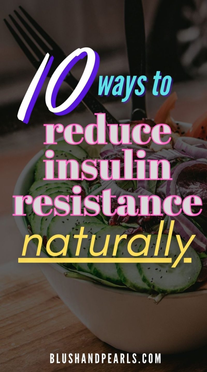 how to lower insulin levels naturally - Blush & Pearls