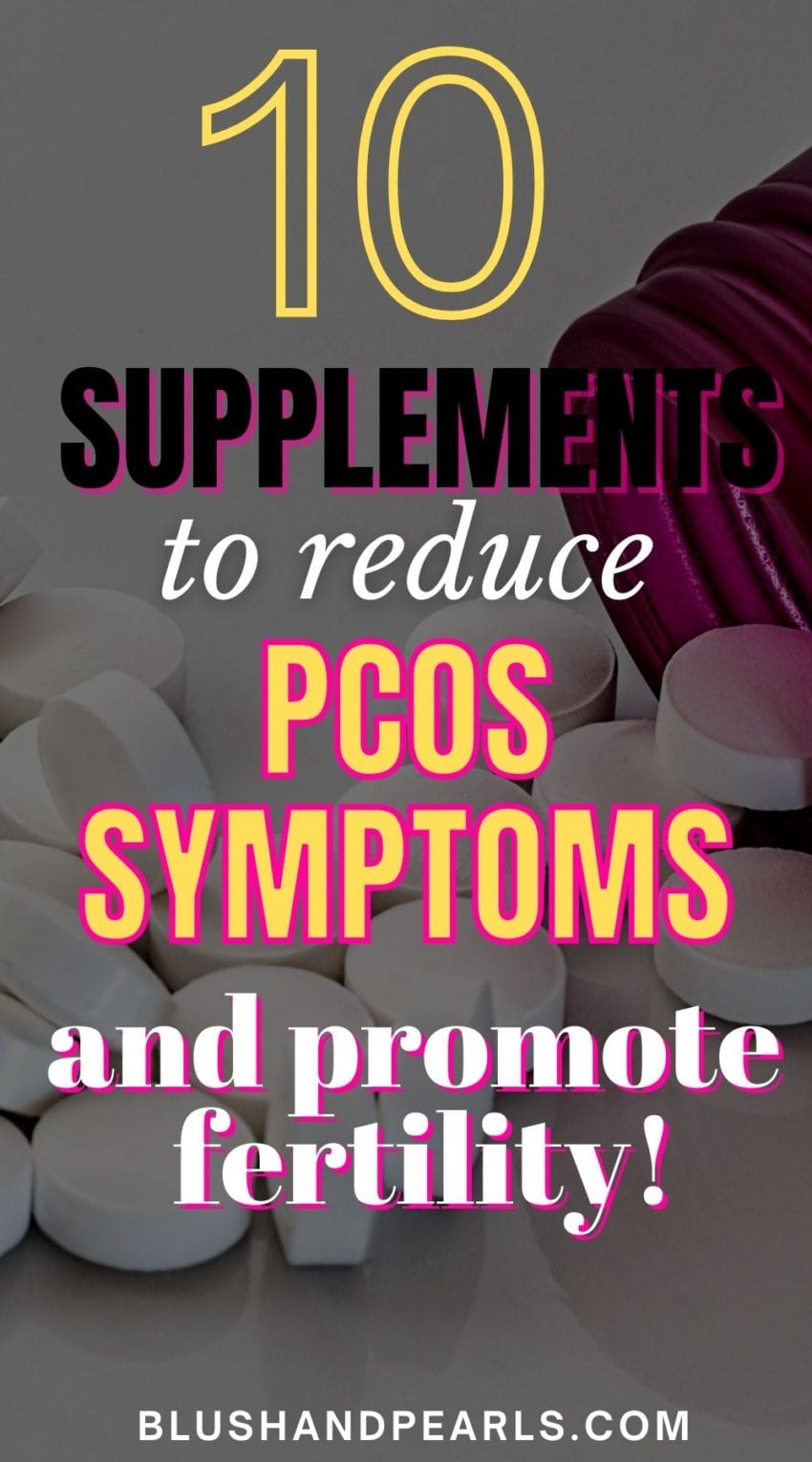 Best Pcos Supplements For Fertility And Weight Loss Blush And Pearls