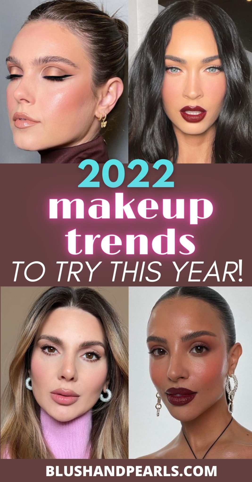 2022 Makeup Trends To Add To Your Makeup Routine - Blush & Pearls