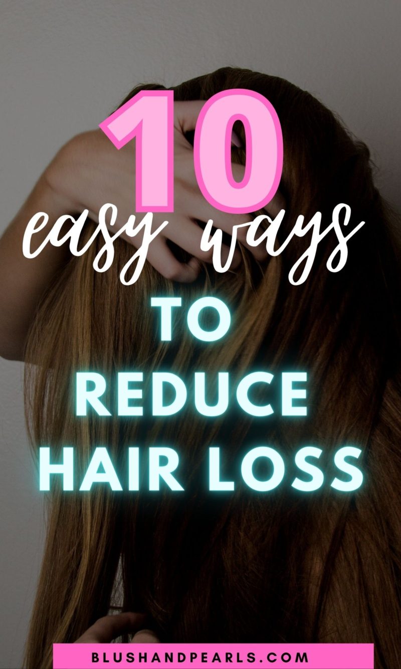 10 Things You Can Do Right Now to Prevent Hair Fall - Blush & Pearls