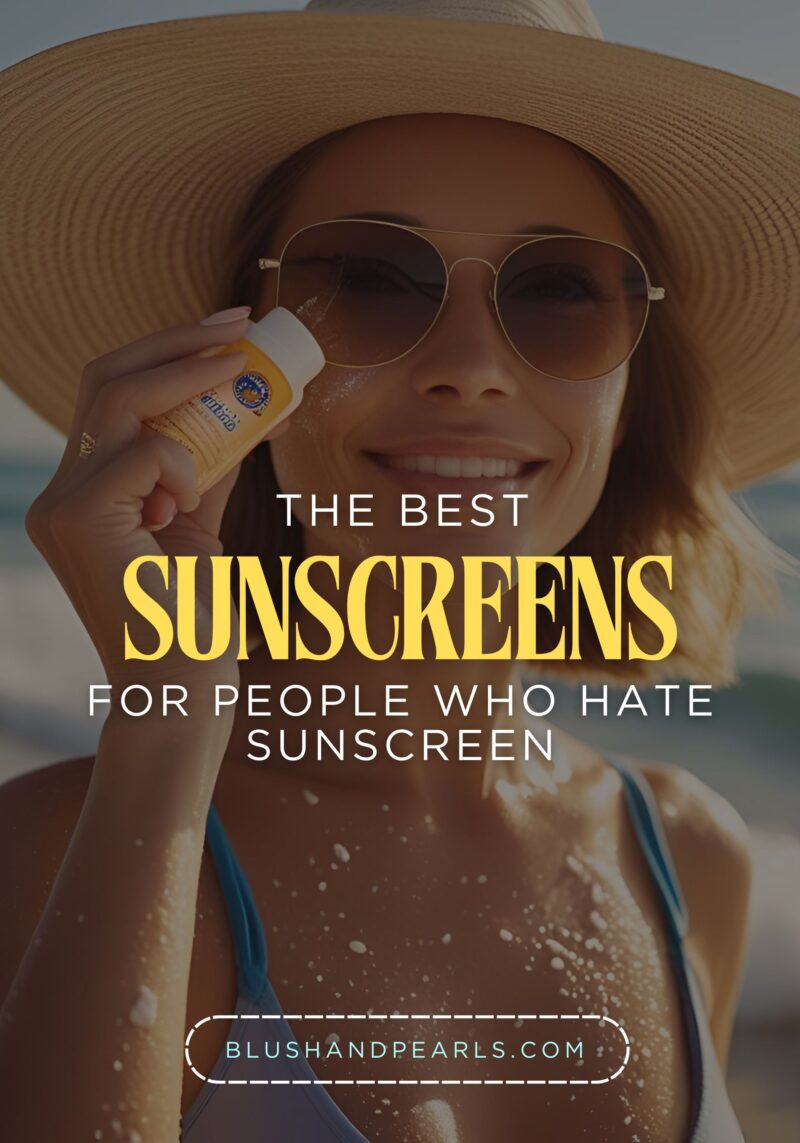 Best sunscreen for people who hate sunscreen
