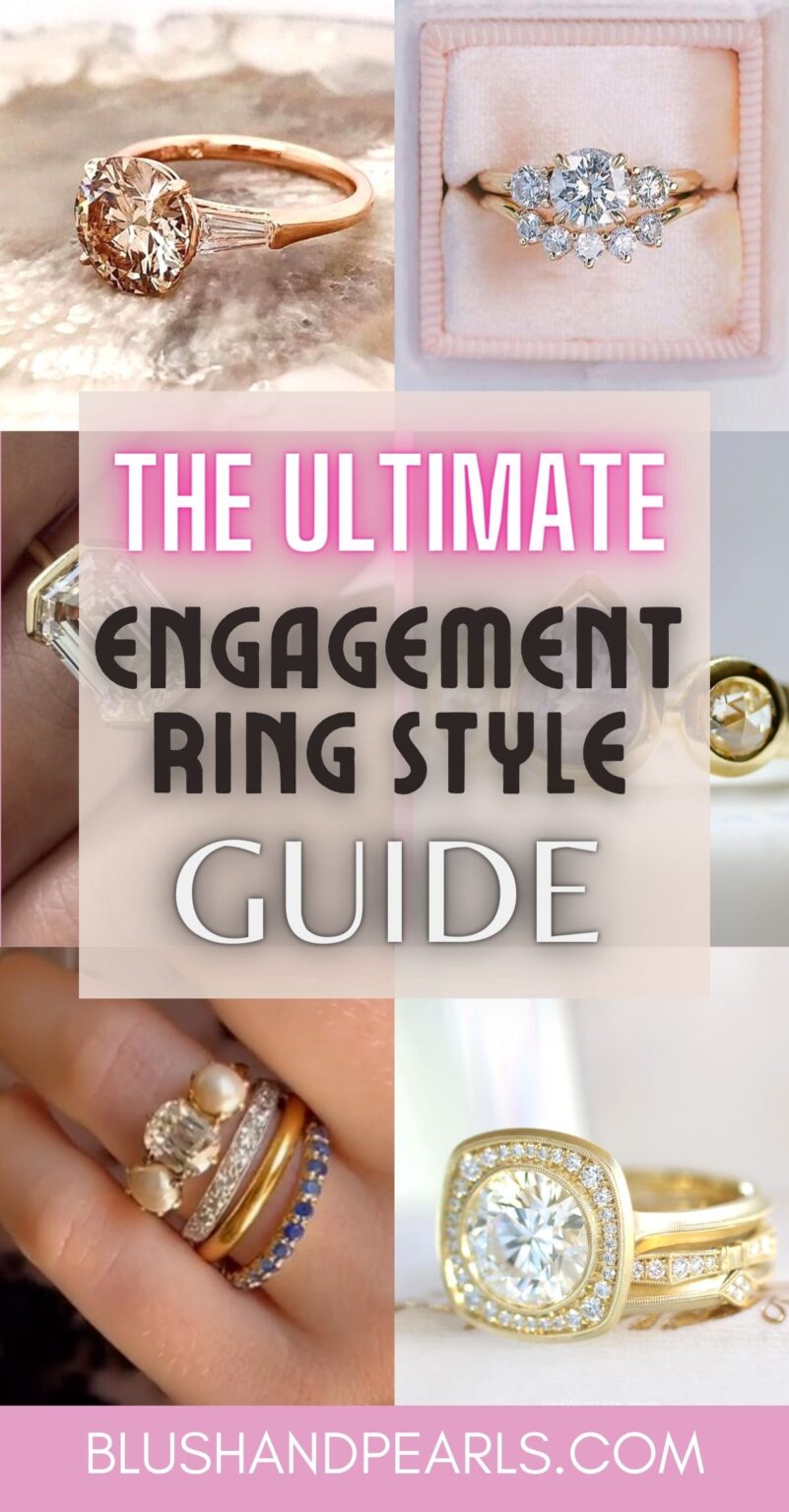 The Ultimate Guide To Engagement Ring Styles