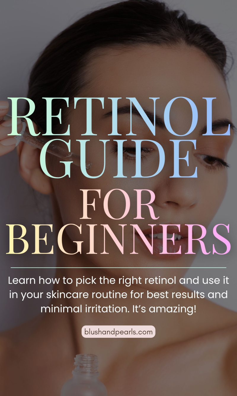 Retinol for Beginners Guide for your anti aging skincare routine.