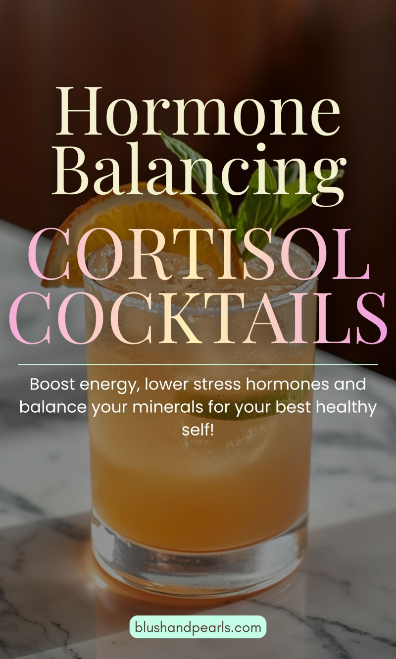 Hormone balancing cortisol cocktails: benefits for energy, stress and hormonal balance.