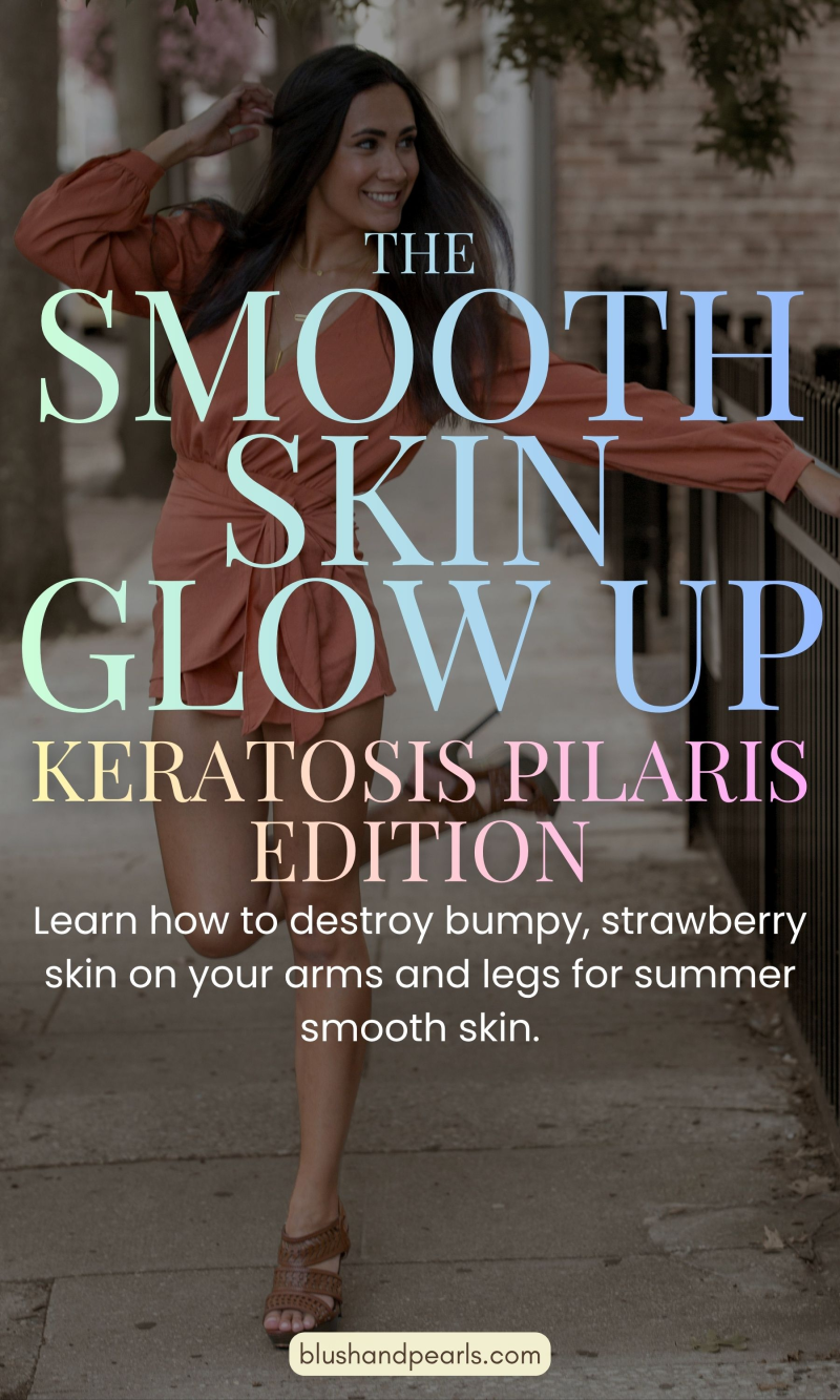 How to get rid of keratosis pilaris for smooth skin.