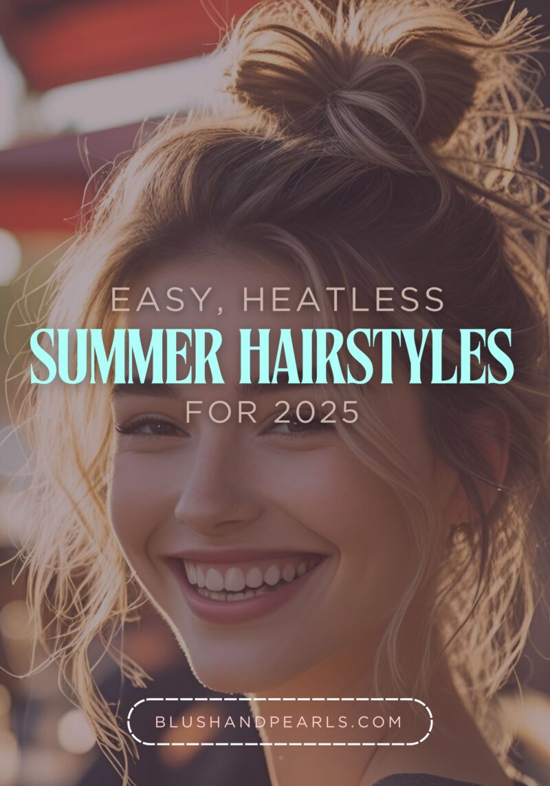 Easy heatless summer hairstyles 2025. Easy messy buns and half up hairstyles.