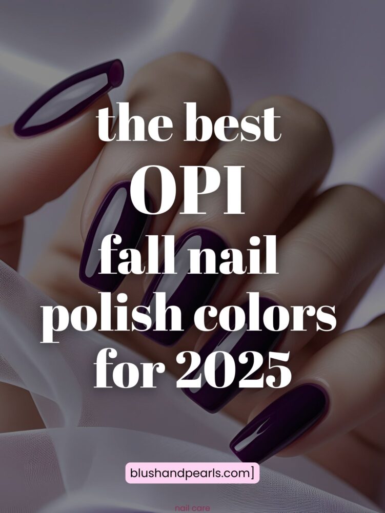 the best OPI fall nail polish colors 2025. october nails. november nails. purple brown gold blue red pink green nails for fall. autumn nail colors. 
