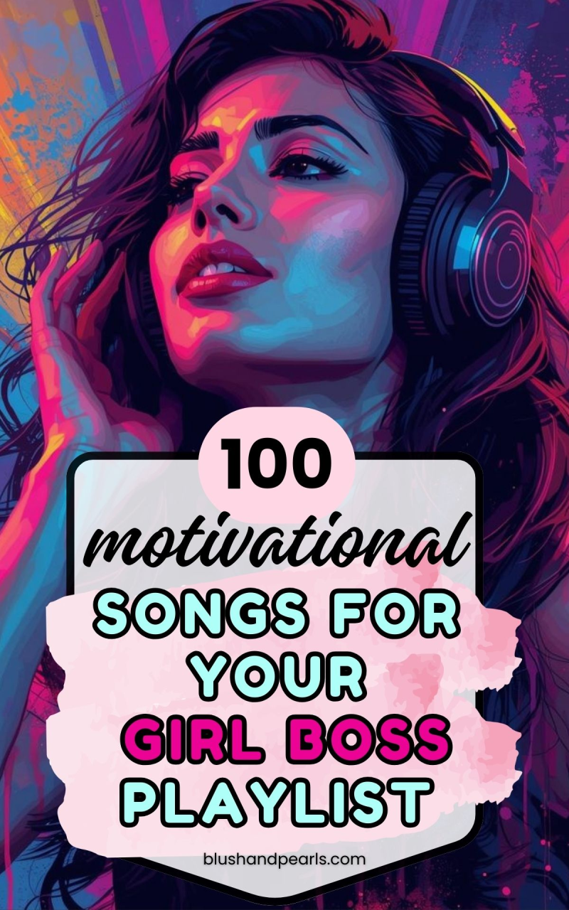 100-motivational-girl-boss-songs
